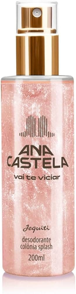 Jequiti Ana Castela Vai Te Viciar Desodorante Colônia Splash — perfume floral feminino